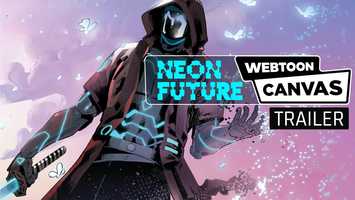 Free download Neon Future WEBTOON Trailer YouTube video and edit with RedcoolMedia movie maker MovieStudio video editor online and AudioStudio audio editor onlin