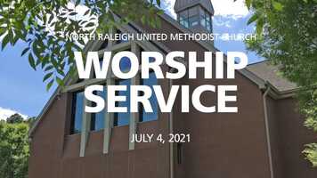 Free download NRUMC Worship July 4, 2021 video and edit with RedcoolMedia movie maker MovieStudio video editor online and AudioStudio audio editor onlin