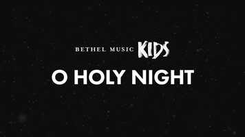 Free download O Holy Night | Bethel Music Kids 4:27 video and edit with RedcoolMedia movie maker MovieStudio video editor online and AudioStudio audio editor onlin