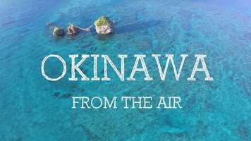 Free download OKINAWA FROM THE AIR video and edit with RedcoolMedia movie maker MovieStudio video editor online and AudioStudio audio editor onlin