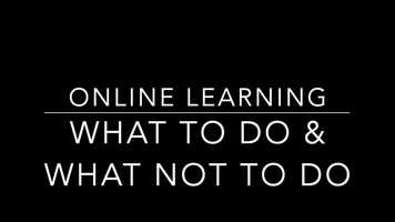 Free download Online Learning: What to do, What Not to Do video and edit with RedcoolMedia movie maker MovieStudio video editor online and AudioStudio audio editor onlin