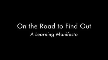 Free download On the Road to Find Out: Learning Manifesto video and edit with RedcoolMedia movie maker MovieStudio video editor online and AudioStudio audio editor onlin