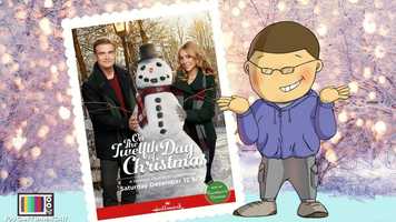 Free download On the Twelfth Day of Christmas: A Pretty Decent Hallmark Movie! | You Cant Unwatch It video and edit with RedcoolMedia movie maker MovieStudio video editor online and AudioStudio audio editor onlin