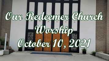 Free download ORC GG Worship October 10, 2021 video and edit with RedcoolMedia movie maker MovieStudio video editor online and AudioStudio audio editor onlin