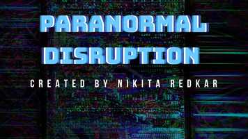 Free download Paranormal Disruption - Indiegogo video and edit with RedcoolMedia movie maker MovieStudio video editor online and AudioStudio audio editor onlin