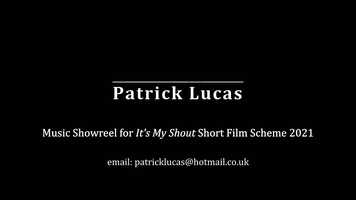 Free download Patrick Lucas: Music Showreel for Its My Shout Short Film Scheme 2021 video and edit with RedcoolMedia movie maker MovieStudio video editor online and AudioStudio audio editor onlin