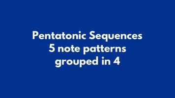 Free download Pentatonic Sequences - 5 note patterns grouped in 4 video and edit with RedcoolMedia movie maker MovieStudio video editor online and AudioStudio audio editor onlin