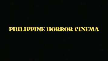 Free download Philippine Horror Cinema.mp4 video and edit with RedcoolMedia movie maker MovieStudio video editor online and AudioStudio audio editor onlin