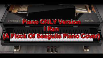 Free download Piano ONLY Version - I Ran (A Flock Of Seagulls) video and edit with RedcoolMedia movie maker MovieStudio video editor online and AudioStudio audio editor onlin