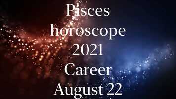 Free download Pisces Career Horoscope August 22 2021 #Shorts video and edit with RedcoolMedia movie maker MovieStudio video editor online and AudioStudio audio editor onlin