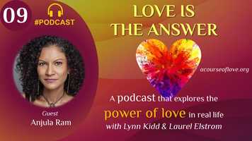 Free download #PODCAST Love Is the Answer 09 | Finding the Courage to Love | Guest: Anjula Ram video and edit with RedcoolMedia movie maker MovieStudio video editor online and AudioStudio audio editor onlin