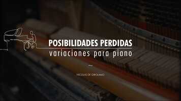 Free download Posibilidades Perdidas, variaciones para piano ⁝⁝ De Girolamo Nicols video and edit with RedcoolMedia movie maker MovieStudio video editor online and AudioStudio audio editor onlin
