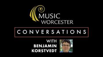Free download Professor Benjamin Korstvedt -- Music Worcester Conversations video and edit with RedcoolMedia movie maker MovieStudio video editor online and AudioStudio audio editor onlin