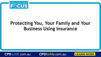 Free download Protecting You, Your Family and Your Business Using Insurance, (2018 Preview) Professional Skills - 1 CPD Unit | CPDforMe.com.au video and edit with RedcoolMedia movie maker MovieStudio video editor online and AudioStudio audio editor onlin