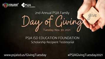 Free download PSJA Education Foundation Giving Tuesday | Jessica Martinez Magaa video and edit with RedcoolMedia movie maker MovieStudio video editor online and AudioStudio audio editor onlin