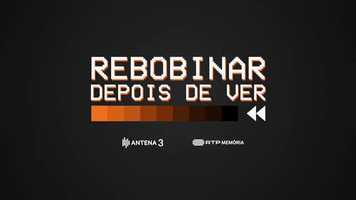 Free download REBOBINAR DEPOIS DE VER // ANTENA 3 // RTP video and edit with RedcoolMedia movie maker MovieStudio video editor online and AudioStudio audio editor onlin
