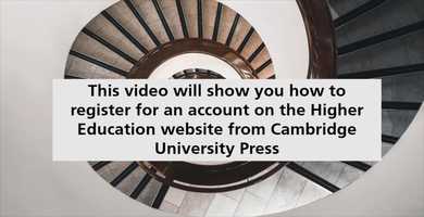 Free download Registering for an account on the Higher Education website from Cambridge University Press video and edit with RedcoolMedia movie maker MovieStudio video editor online and AudioStudio audio editor onlin