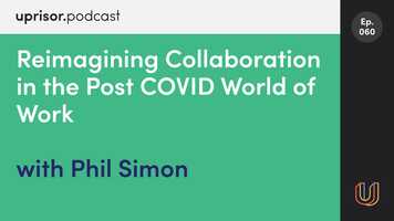 Free download Reimagining Collaboration in the Post COVID World of Work with Phil Simon video and edit with RedcoolMedia movie maker MovieStudio video editor online and AudioStudio audio editor onlin