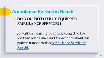Free download Reliable  Credible Ambulance Service from Ranchi to Bokaro by Medivic video and edit with RedcoolMedia movie maker MovieStudio video editor online and AudioStudio audio editor onlin