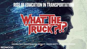 Free download Rise of education in transportation - WHAT THE TRUCK?!? video and edit with RedcoolMedia movie maker MovieStudio video editor online and AudioStudio audio editor onlin