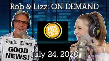 Free download Rob  Lizz On Demand: Friday, July 24, 2020 video and edit with RedcoolMedia movie maker MovieStudio video editor online and AudioStudio audio editor onlin