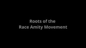 Free download Roots of the Race Amity Movement video and edit with RedcoolMedia movie maker MovieStudio video editor online and AudioStudio audio editor onlin