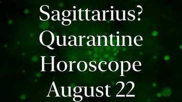Free download Sagittarius August 22 Quarantine Horoscope 2021 #Shorts video and edit with RedcoolMedia movie maker MovieStudio video editor online and AudioStudio audio editor onlin