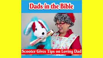 Free download Scooter Gives Tips on How To Love Dad (BTP Dads in the Bible Sample) video and edit with RedcoolMedia movie maker MovieStudio video editor online and AudioStudio audio editor onlin