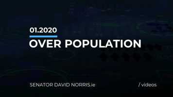 Free download Senator David Norris - Overpopulation video and edit with RedcoolMedia movie maker MovieStudio video editor online and AudioStudio audio editor onlin