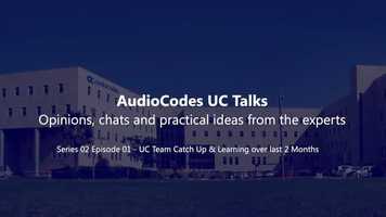 Free download Series 02 Episode 01 - UC Team Catch Up  Learning over last 2 Months video and edit with RedcoolMedia movie maker MovieStudio video editor online and AudioStudio audio editor onlin