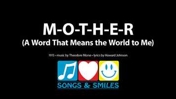 Free download Singalong: M-O-T-H-E-R (A Word That Means the World to Me) video and edit with RedcoolMedia movie maker MovieStudio video editor online and AudioStudio audio editor onlin