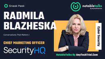 Free download Sneak Peek: Radmila Blazheska, CMO at SecurtiyHQ featuring at NotableTalks By AnyTechTrial video and edit with RedcoolMedia movie maker MovieStudio video editor online and AudioStudio audio editor onlin