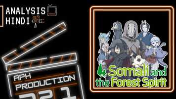 Free download Somali and the Forest Spirit | HINDI | ANALYSIS | BREAKDOWN video and edit with RedcoolMedia movie maker MovieStudio video editor online and AudioStudio audio editor onlin