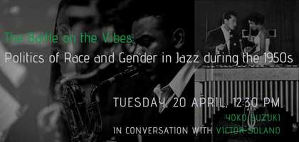 Free download Speaker Series Spring 2021 - The Battle on the Vibes: Politics of Race and  Gender in Jazz in the 50s video and edit with RedcoolMedia movie maker MovieStudio video editor online and AudioStudio audio editor onlin