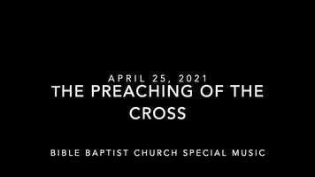 Free download Special Music, The Preaching of the Cross, (4-25-21).mp4 video and edit with RedcoolMedia movie maker MovieStudio video editor online and AudioStudio audio editor onlin