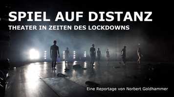 Free download Spiel auf Distanz - Theater in Zeiten des Lockdowns video and edit with RedcoolMedia movie maker MovieStudio video editor online and AudioStudio audio editor onlin