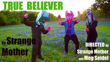 Free download Strange Mother - True Believer (Official Music Video) video and edit with RedcoolMedia movie maker MovieStudio video editor online and AudioStudio audio editor onlin