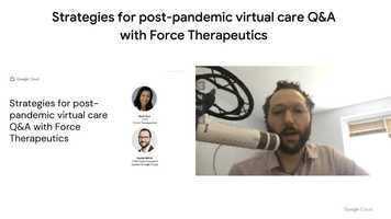Free download Strategies for post-pandemic virtual care QA with Force Therapeutics video and edit with RedcoolMedia movie maker MovieStudio video editor online and AudioStudio audio editor onlin
