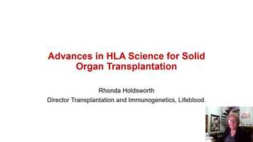 Free download Stream 3 - Day 1 - 1130 - Rhonda Holdsworth - Advances in HLA science for solid organ transplantation video and edit with RedcoolMedia movie maker MovieStudio video editor online and AudioStudio audio editor onlin