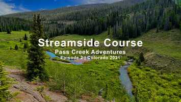 Free download Streamside Course - Episode 2 Trailer - Pass Creek Adventures video and edit with RedcoolMedia movie maker MovieStudio video editor online and AudioStudio audio editor onlin