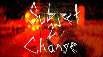 Free download Subject 2 Change - Official Trailer video and edit with RedcoolMedia movie maker MovieStudio video editor online and AudioStudio audio editor onlin