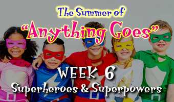Free download Summer of Anything Goes, Week 6, Superheroes and Superpowers video and edit with RedcoolMedia movie maker MovieStudio video editor online and AudioStudio audio editor onlin