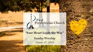 Free download Sunday Worship Your Heart Leads the Way - October 17 video and edit with RedcoolMedia movie maker MovieStudio video editor online and AudioStudio audio editor onlin