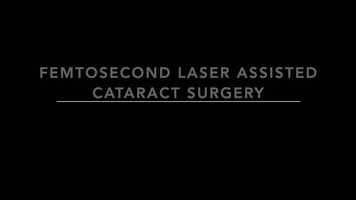Free download Surgical Video: Femtosecond Laser-Assisted Cataract Surgery video and edit with RedcoolMedia movie maker MovieStudio video editor online and AudioStudio audio editor onlin