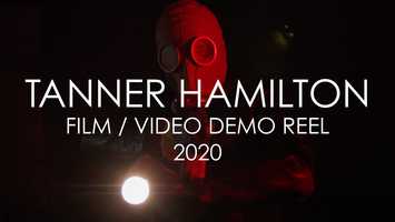 Free download Tanner Hamilton | Cinematography, Editing, VFX | 2020 Demo Reel video and edit with RedcoolMedia movie maker MovieStudio video editor online and AudioStudio audio editor onlin