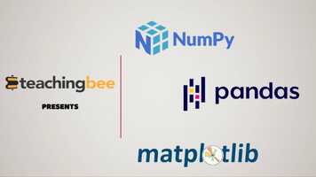 Free download TeachingBee NumPy, Pandas, Matplotlib in Python for Machine Learning Course video and edit with RedcoolMedia movie maker MovieStudio video editor online and AudioStudio audio editor onlin