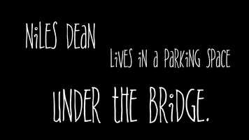 Free download Teaser Trailer-Niles Dean lives in a parking space under the bridge. video and edit with RedcoolMedia movie maker MovieStudio video editor online and AudioStudio audio editor onlin