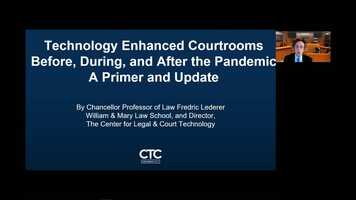 Free download Technology Enhanced Courtrooms Before, During, and After the Pandemic: A Primer and Update video and edit with RedcoolMedia movie maker MovieStudio video editor online and AudioStudio audio editor onlin