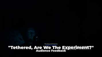 Free download Tethered, Are We the Experiment video and edit with RedcoolMedia movie maker MovieStudio video editor online and AudioStudio audio editor onlin