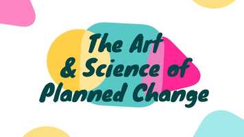Free download The Art and Science of Planned Change video and edit with RedcoolMedia movie maker MovieStudio video editor online and AudioStudio audio editor onlin